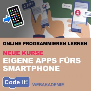 Programmierkurse Eigene Apps fürs Smartphone